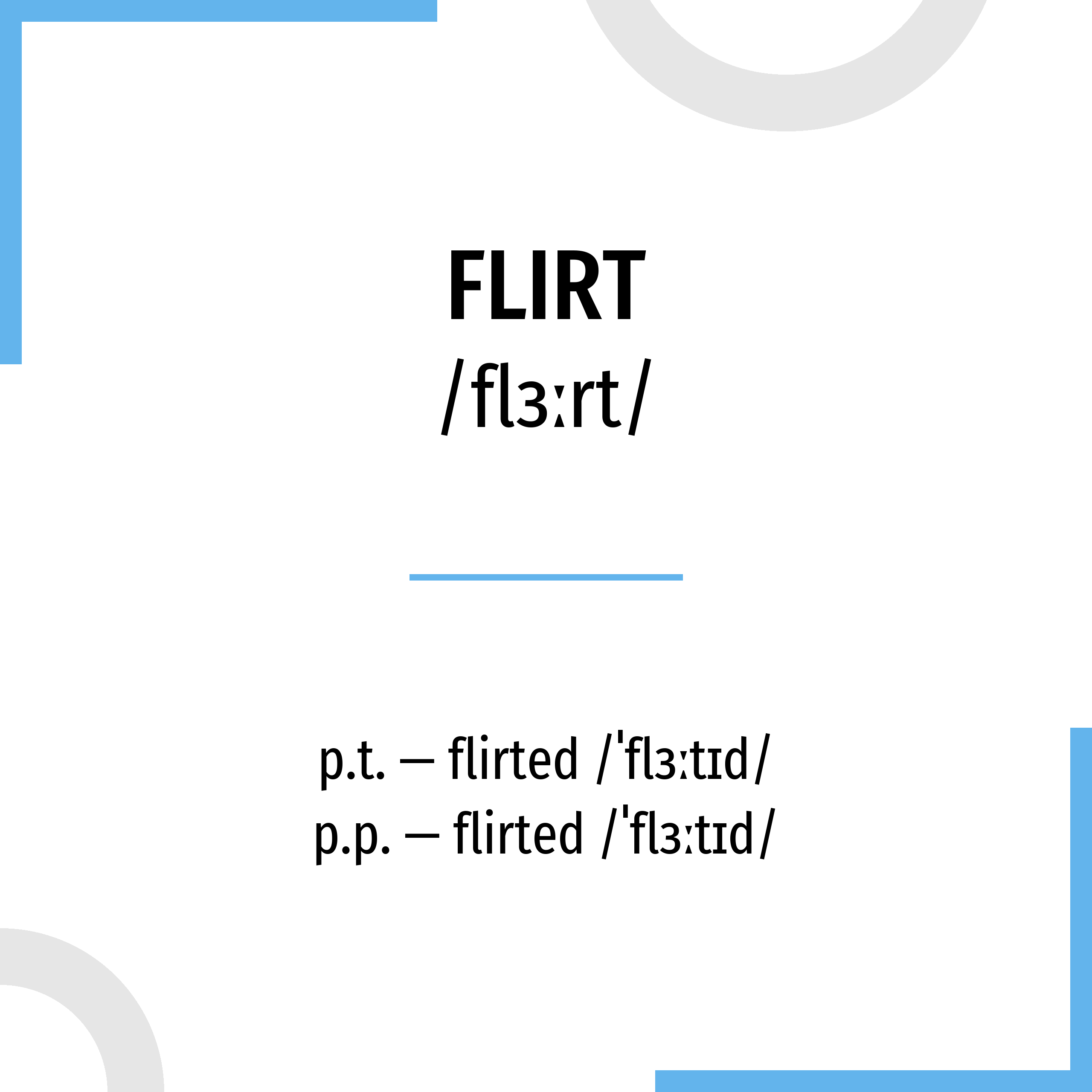 Conjugation of verb flirten