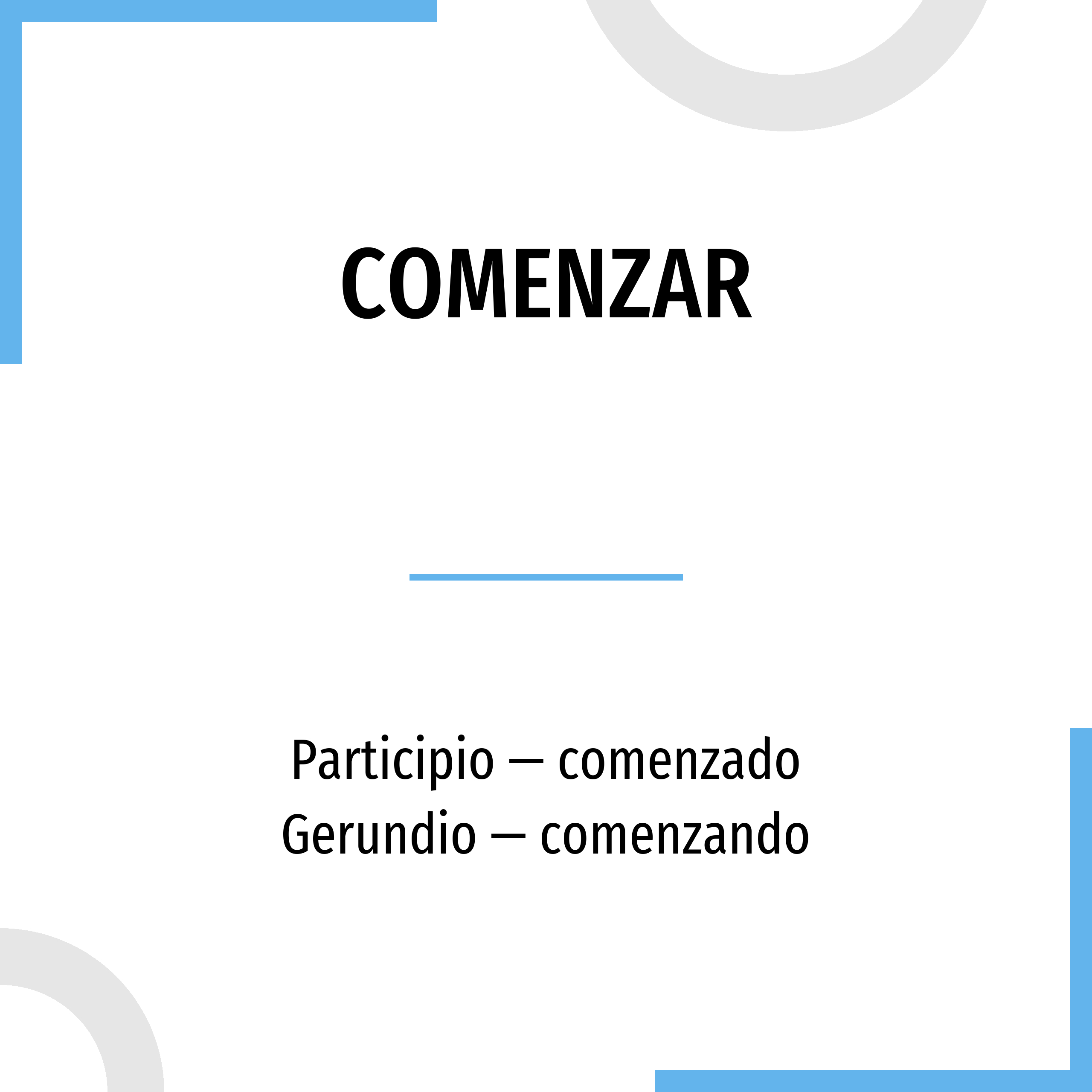 Imperfect Forms Of Comenzar