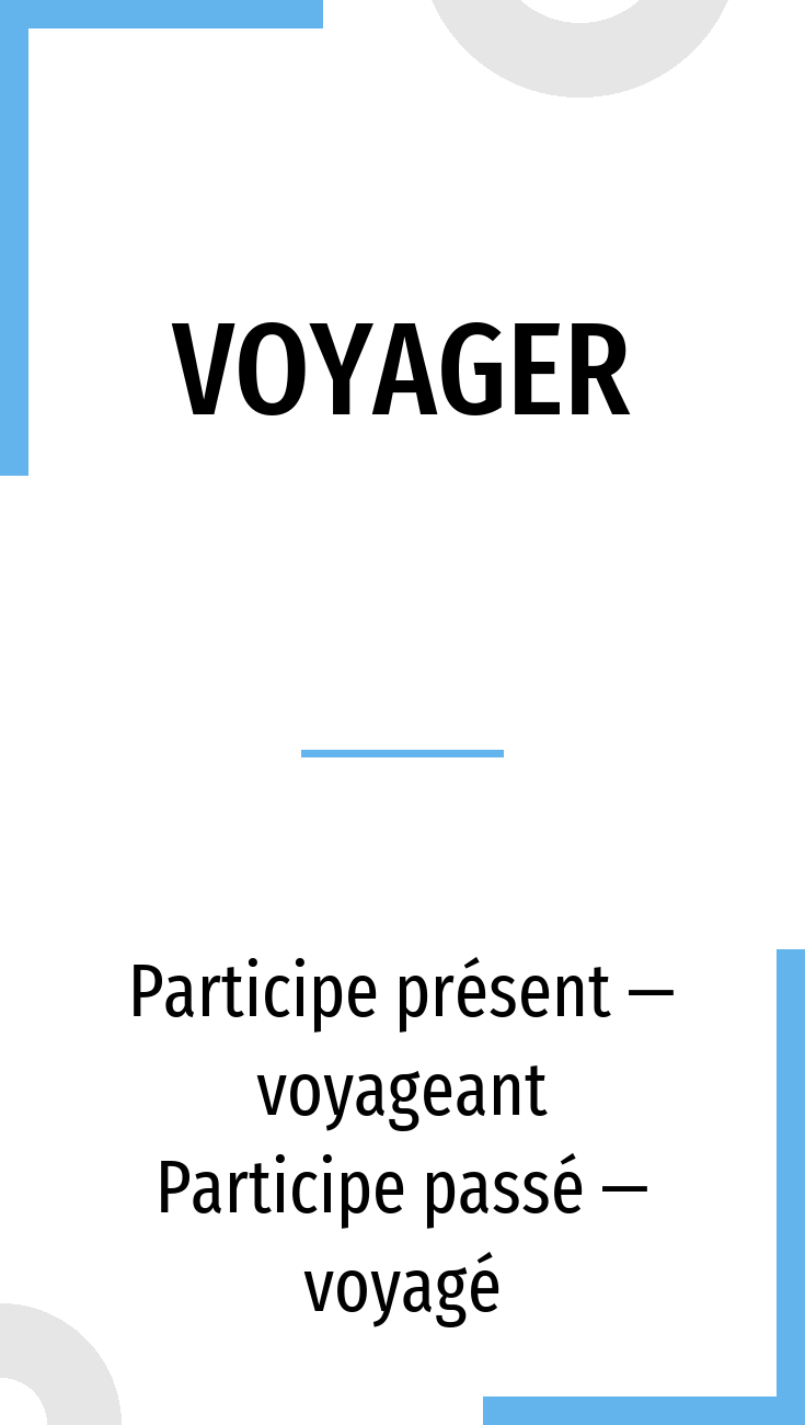 conjugation of voyager in french