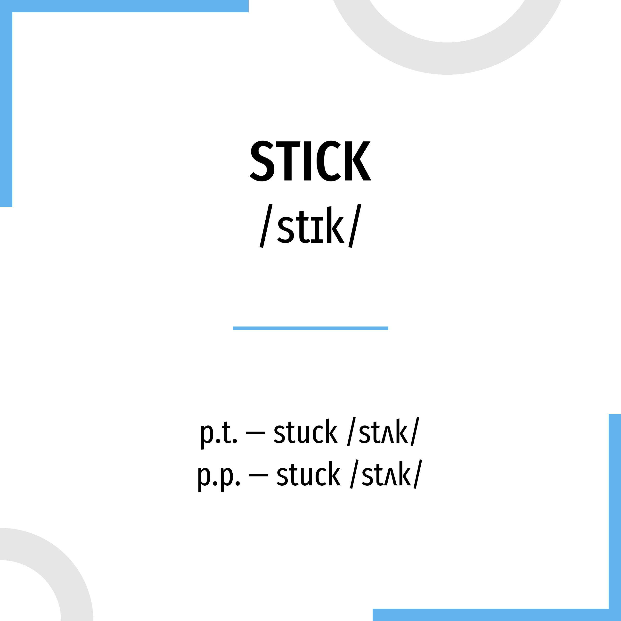 Стик перевод. Stick 3 формы. To Stick глагол. Stick три формы глагола. Stick неправильный глагол.